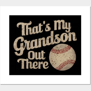 That's My Grandson Out There Gift Posters and Art
